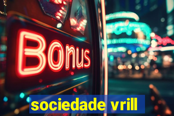 sociedade vrill