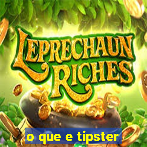 o que e tipster