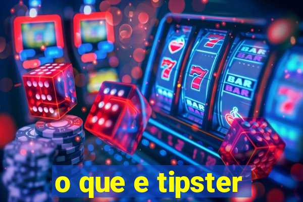 o que e tipster