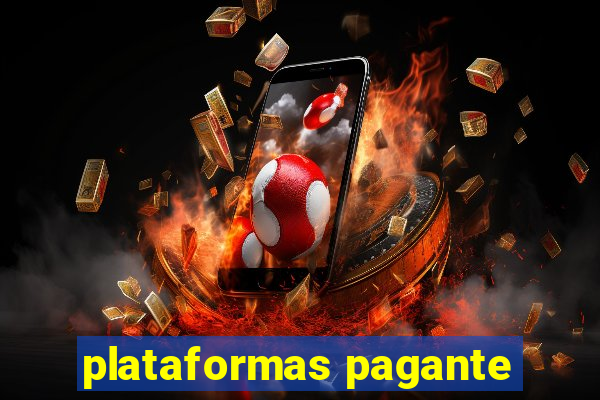 plataformas pagante