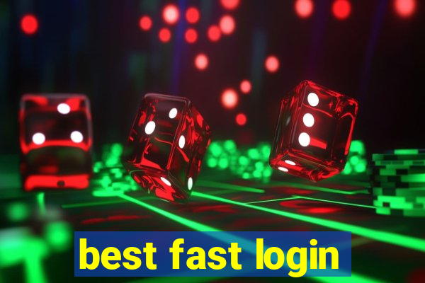 best fast login