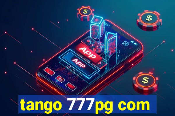 tango 777pg com