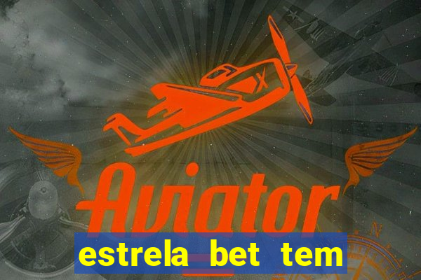 estrela bet tem como encerrar aposta