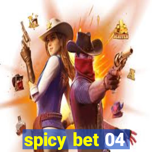 spicy bet 04