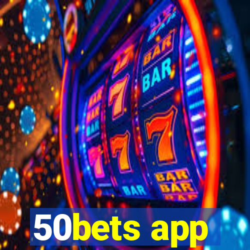 50bets app