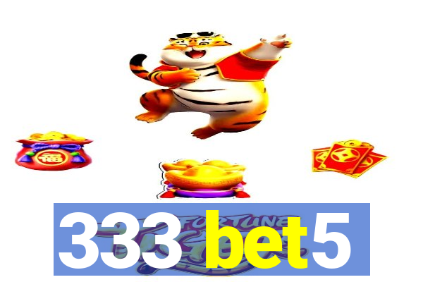 333 bet5