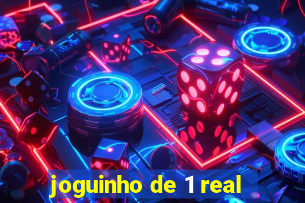 joguinho de 1 real