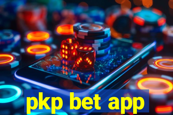 pkp bet app