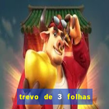 trevo de 3 folhas significado espiritual