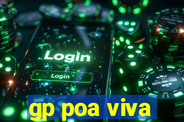 gp poa viva