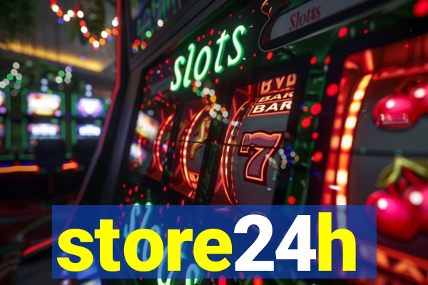 store24h