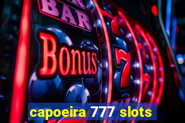 capoeira 777 slots