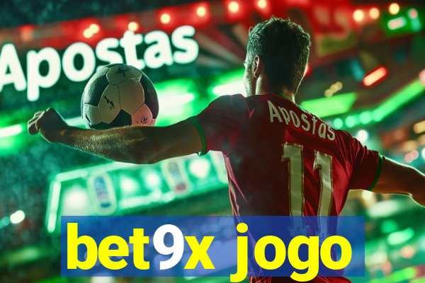 bet9x jogo