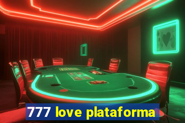 777 love plataforma