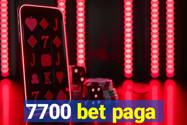 7700 bet paga