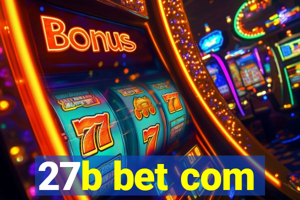 27b bet com