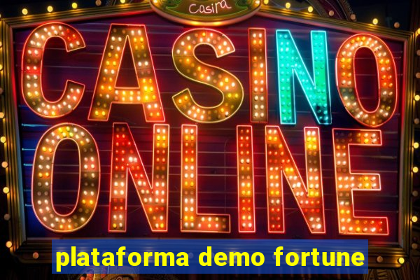 plataforma demo fortune