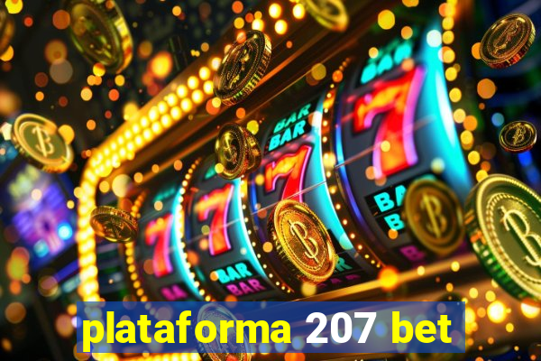 plataforma 207 bet