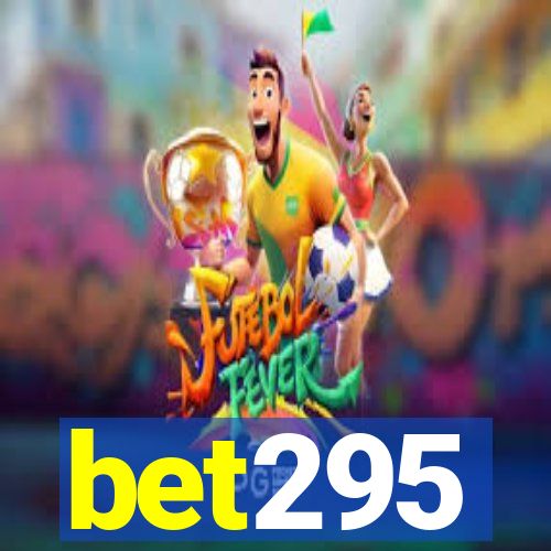 bet295