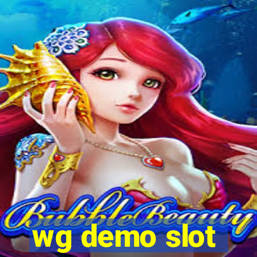 wg demo slot