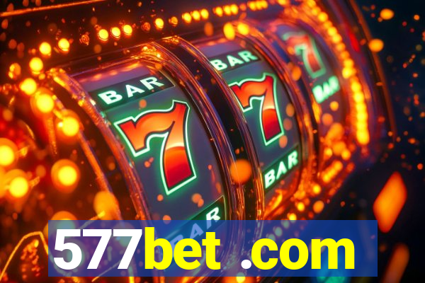 577bet .com