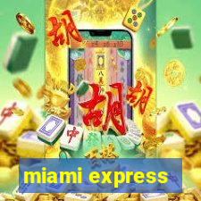 miami express