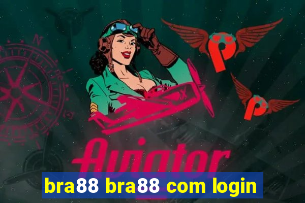 bra88 bra88 com login