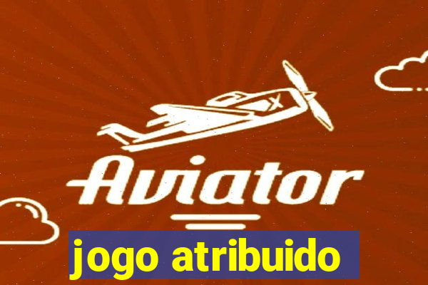 jogo atribuido