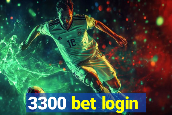 3300 bet login