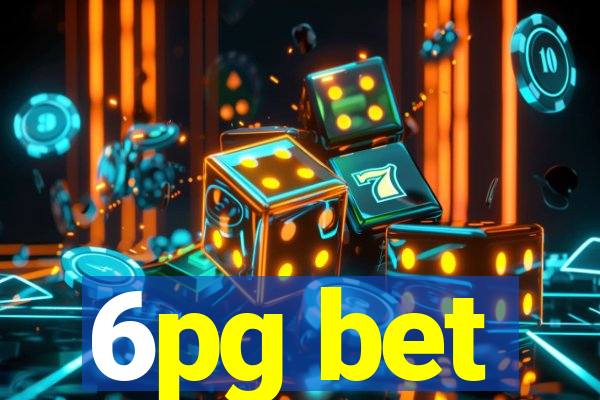 6pg bet