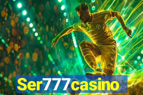 Ser777casino