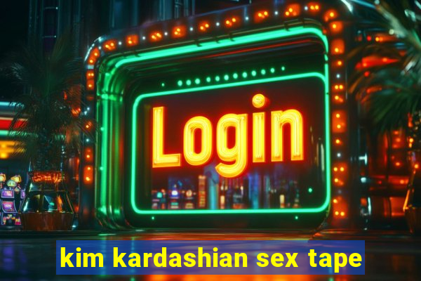 kim kardashian sex tape