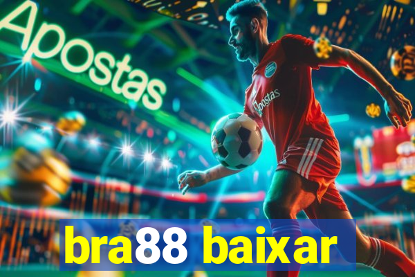 bra88 baixar