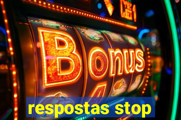 respostas stop