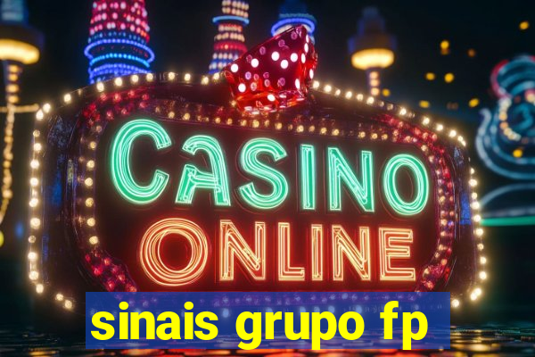 sinais grupo fp