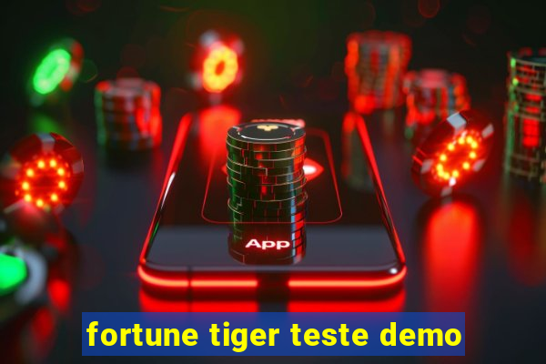 fortune tiger teste demo