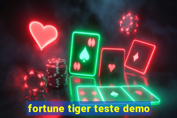 fortune tiger teste demo