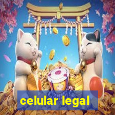 celular legal