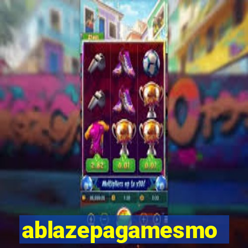 ablazepagamesmo