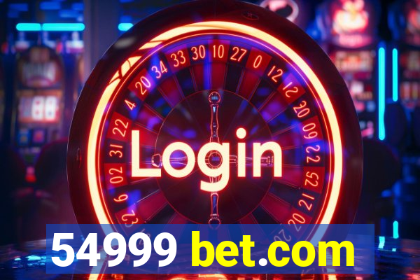 54999 bet.com