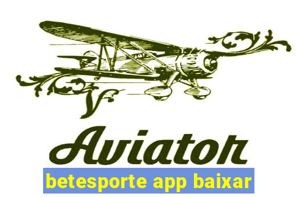 betesporte app baixar