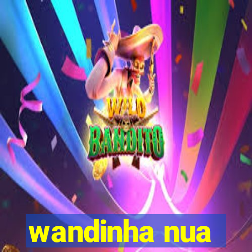 wandinha nua