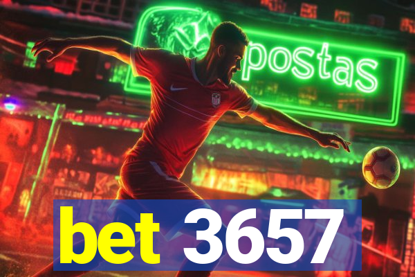 bet 3657