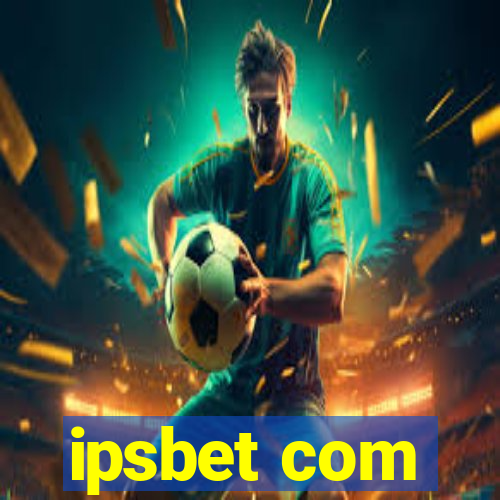 ipsbet com