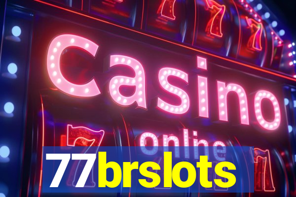 77brslots