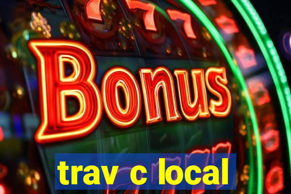 trav c local