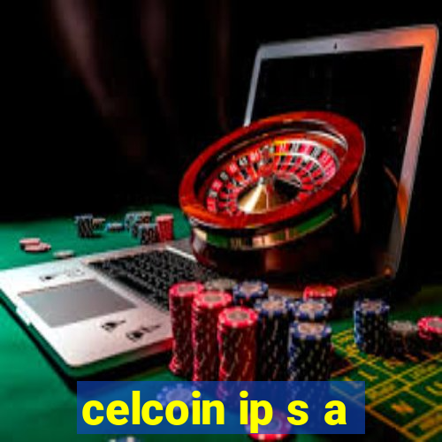 celcoin ip s a