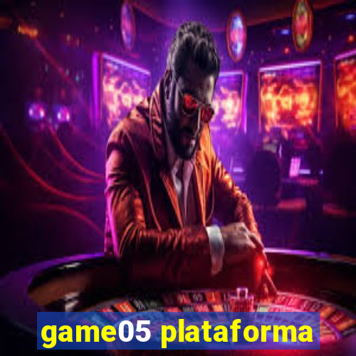 game05 plataforma