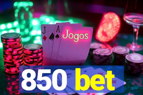 850 bet