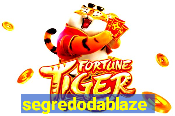 segredodablaze